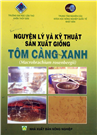 Nguyên lý và kỹ thuật sản xuất giống tôm càng xanh